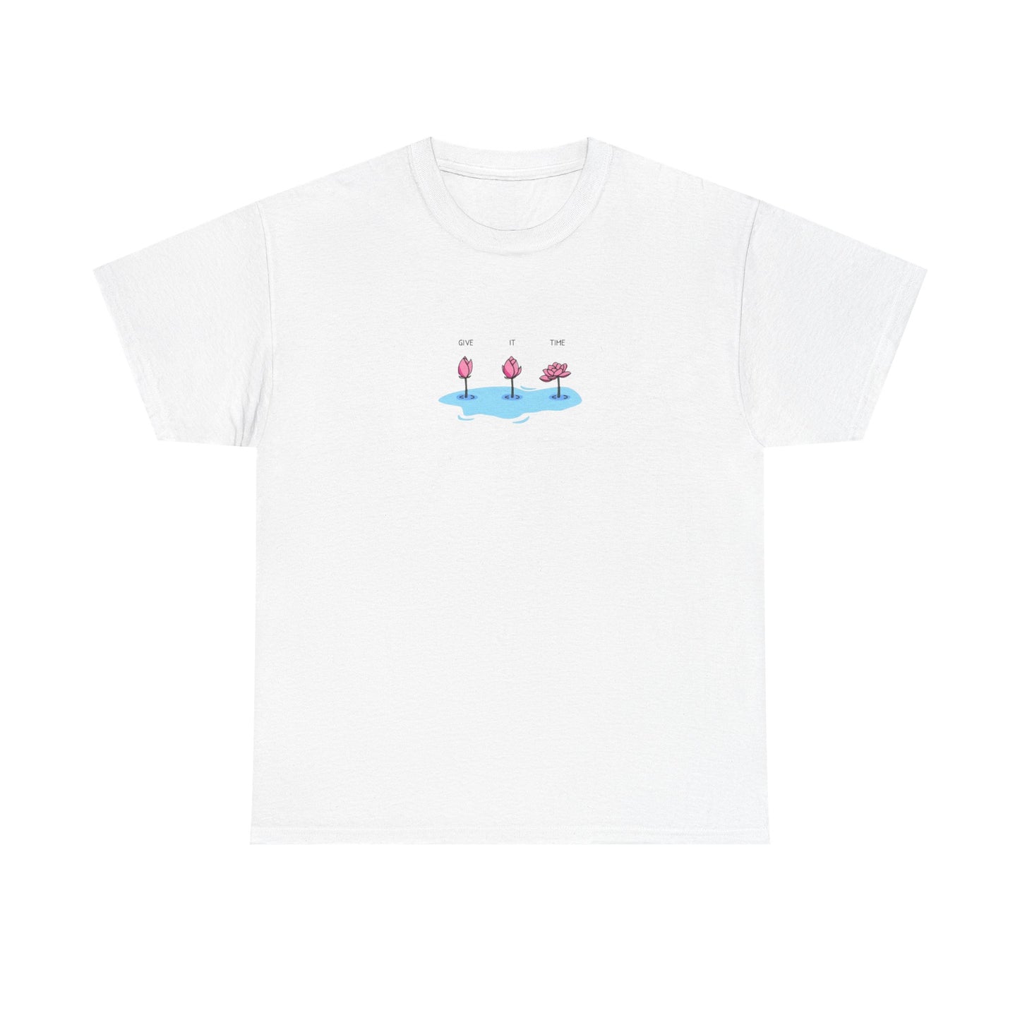 Give It Time, Positive Vibes T-Shirt