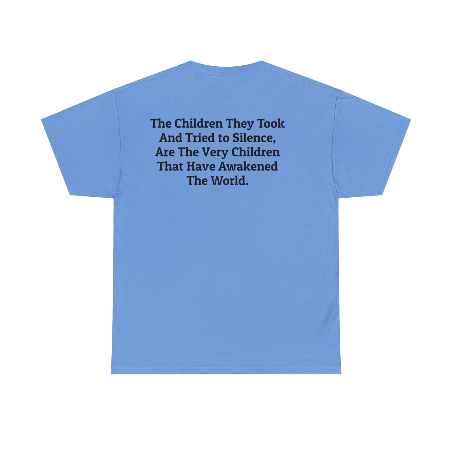 'The Children They Took...Have Awakened the World' Save The Children T-Shirt