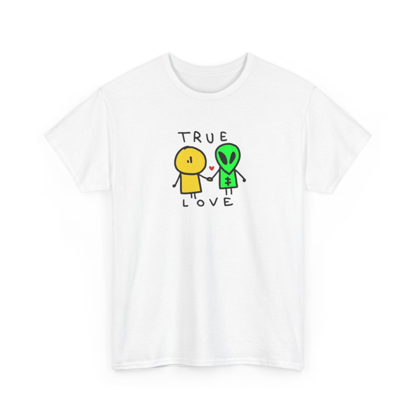 True Love, Funny Alien-Human T-Shirt