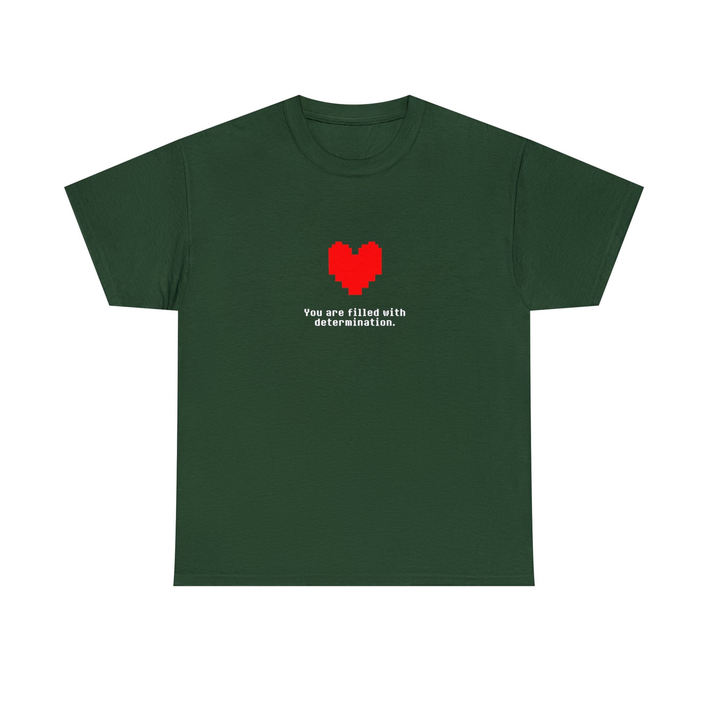 You Are Filled With Determination, Digital Heart T-Shirt