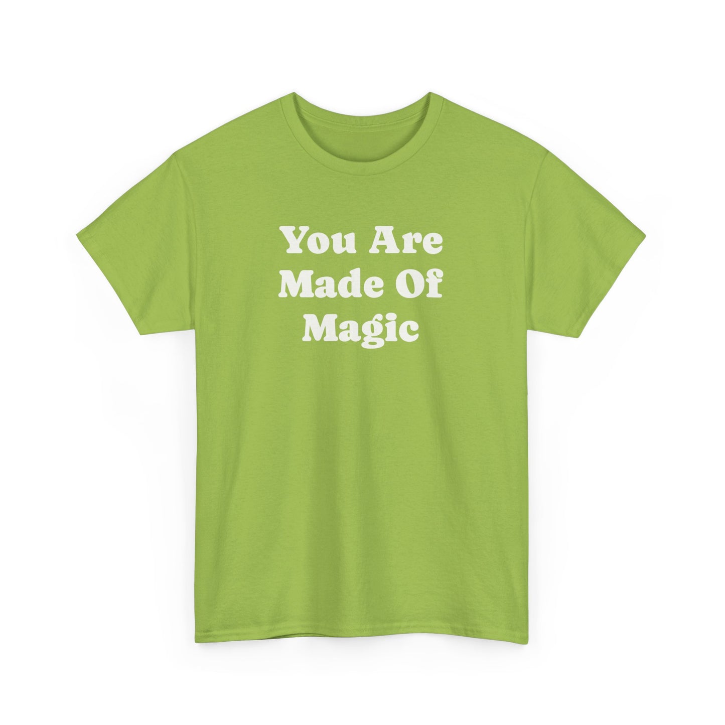 You Are Made Of Magic, Spiritual T-Shirt
