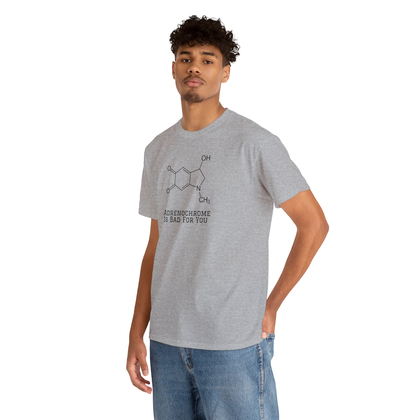 Adrenochrome Is Bad For You T-Shirt