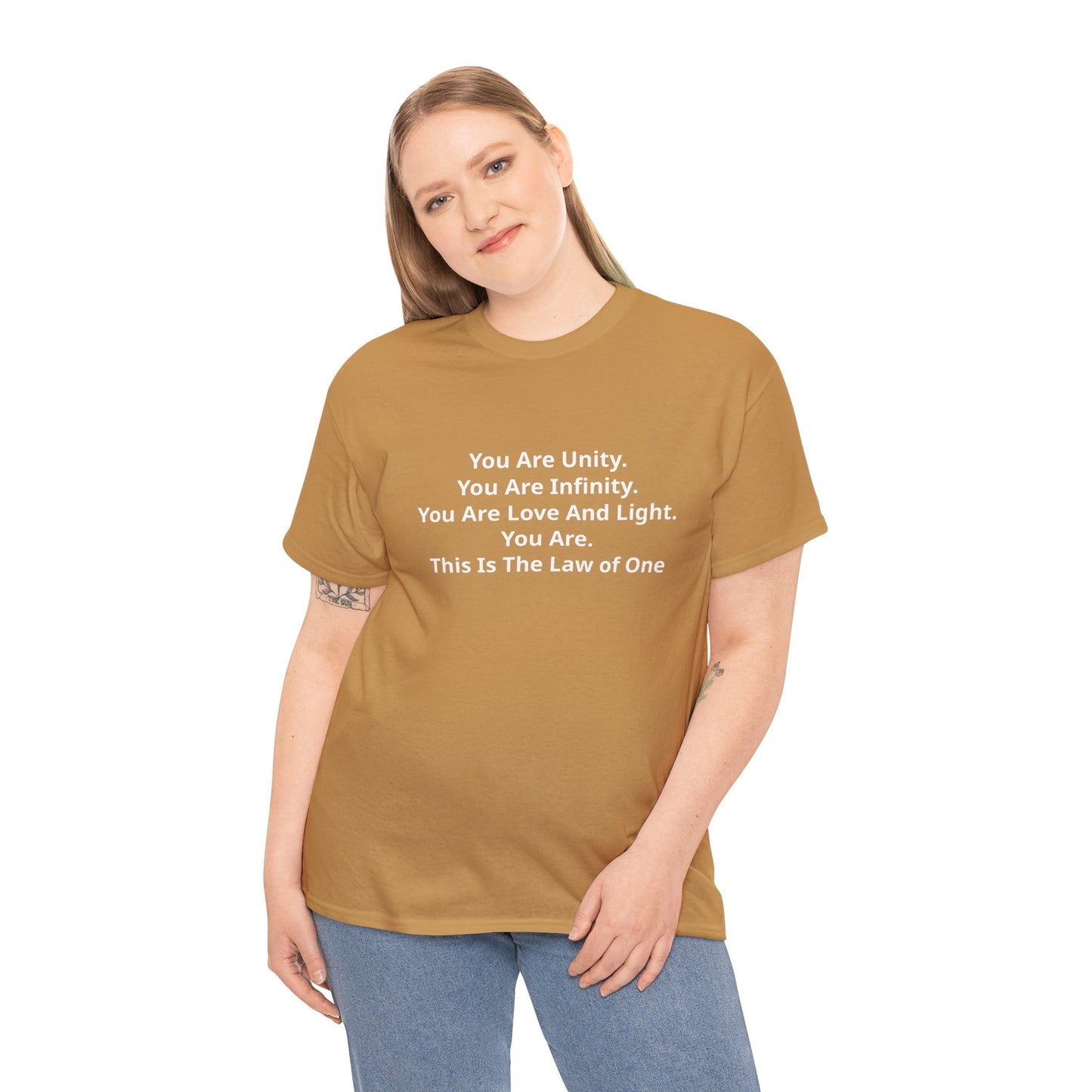 You Are Unity, You Are Infinity, You Are Love And Light, You Are, This Is The Law of One T-Shirt