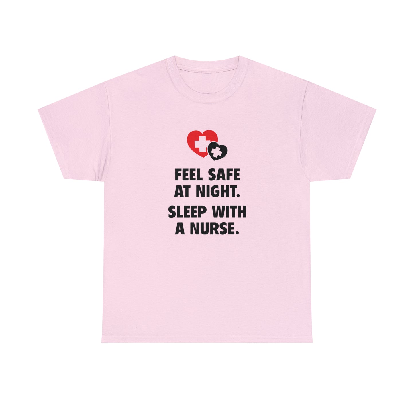 Feel Safe With a Nurse at Night, Funny T-Shirt