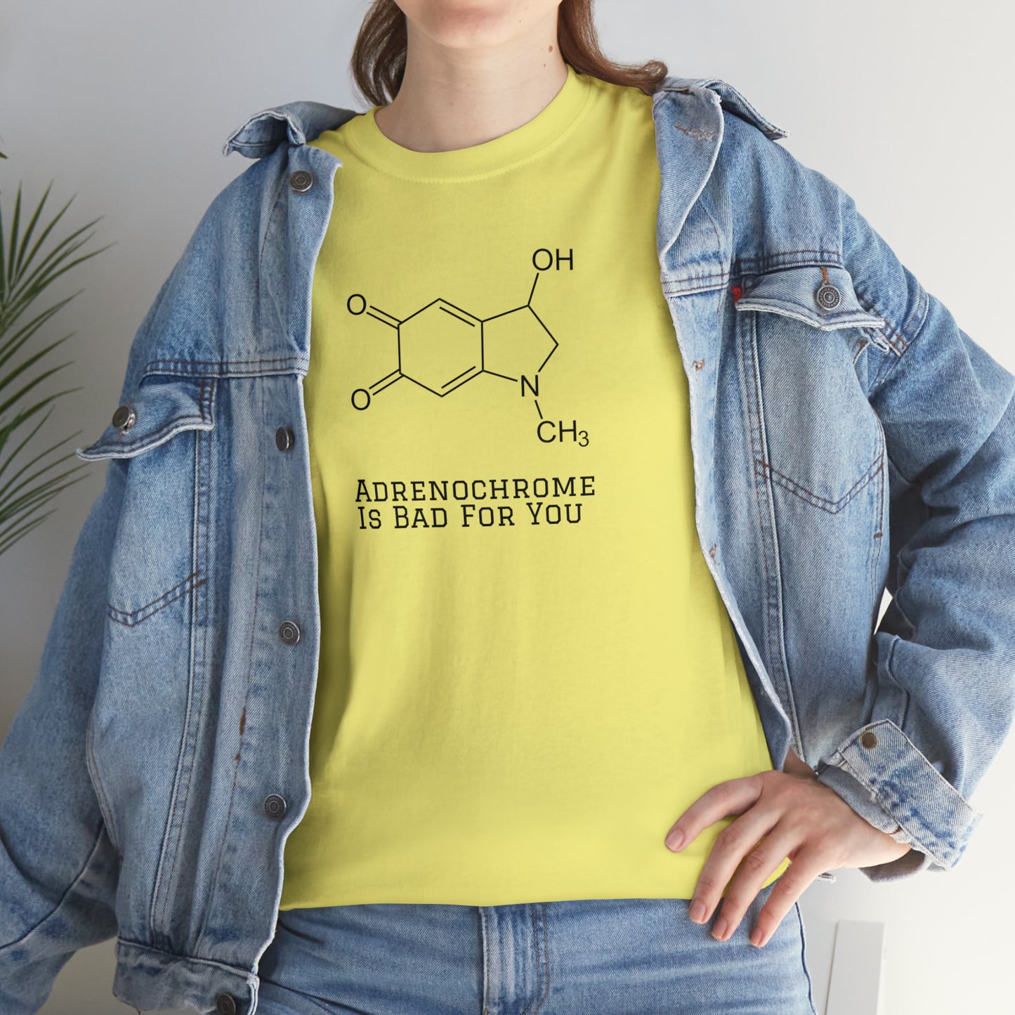 Adrenochrome Is Bad For You T-Shirt