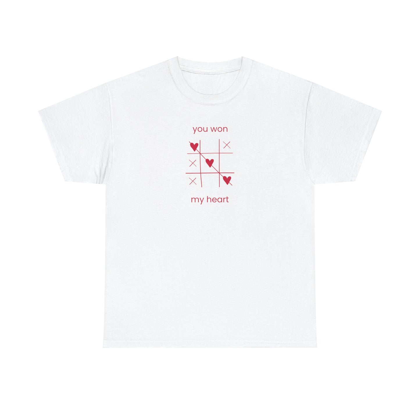 You Won My Heart T-Shirt