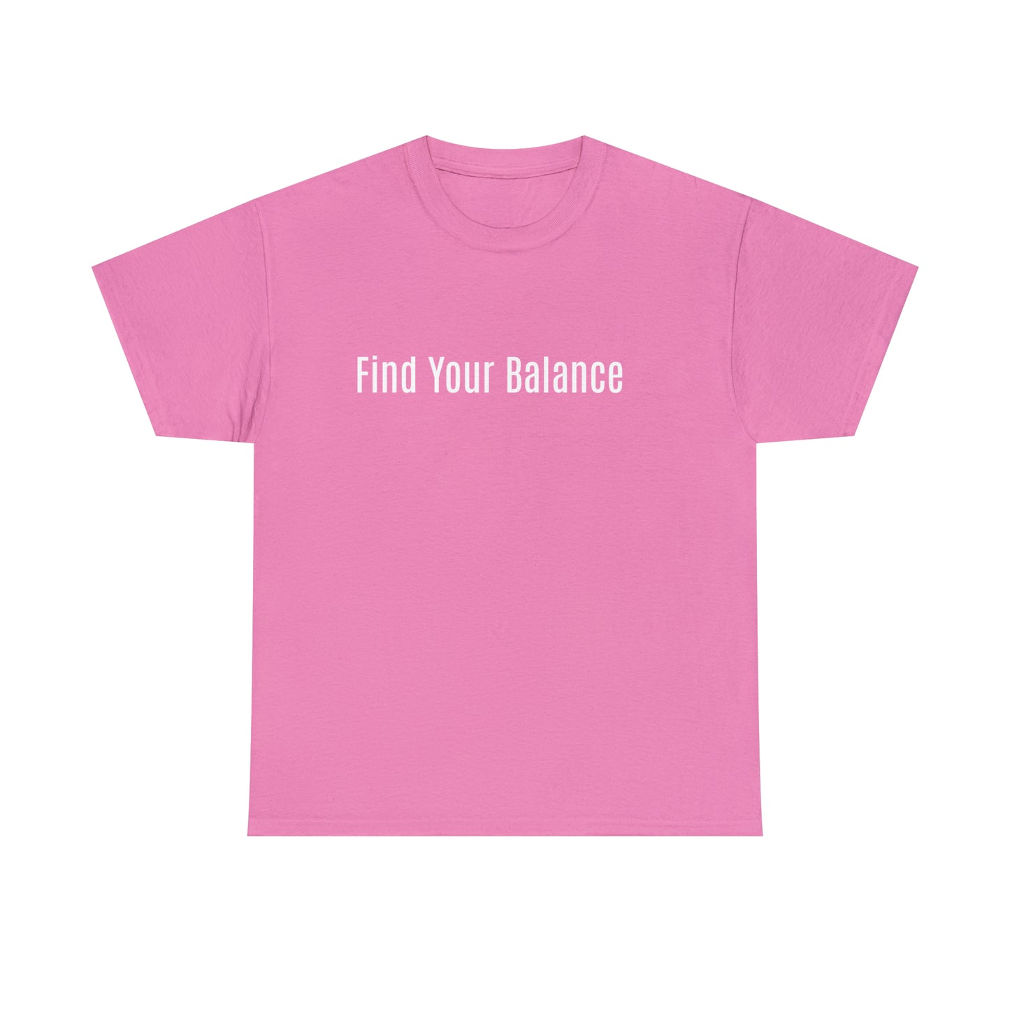 Find Your Balance, Cotton T-Shirt