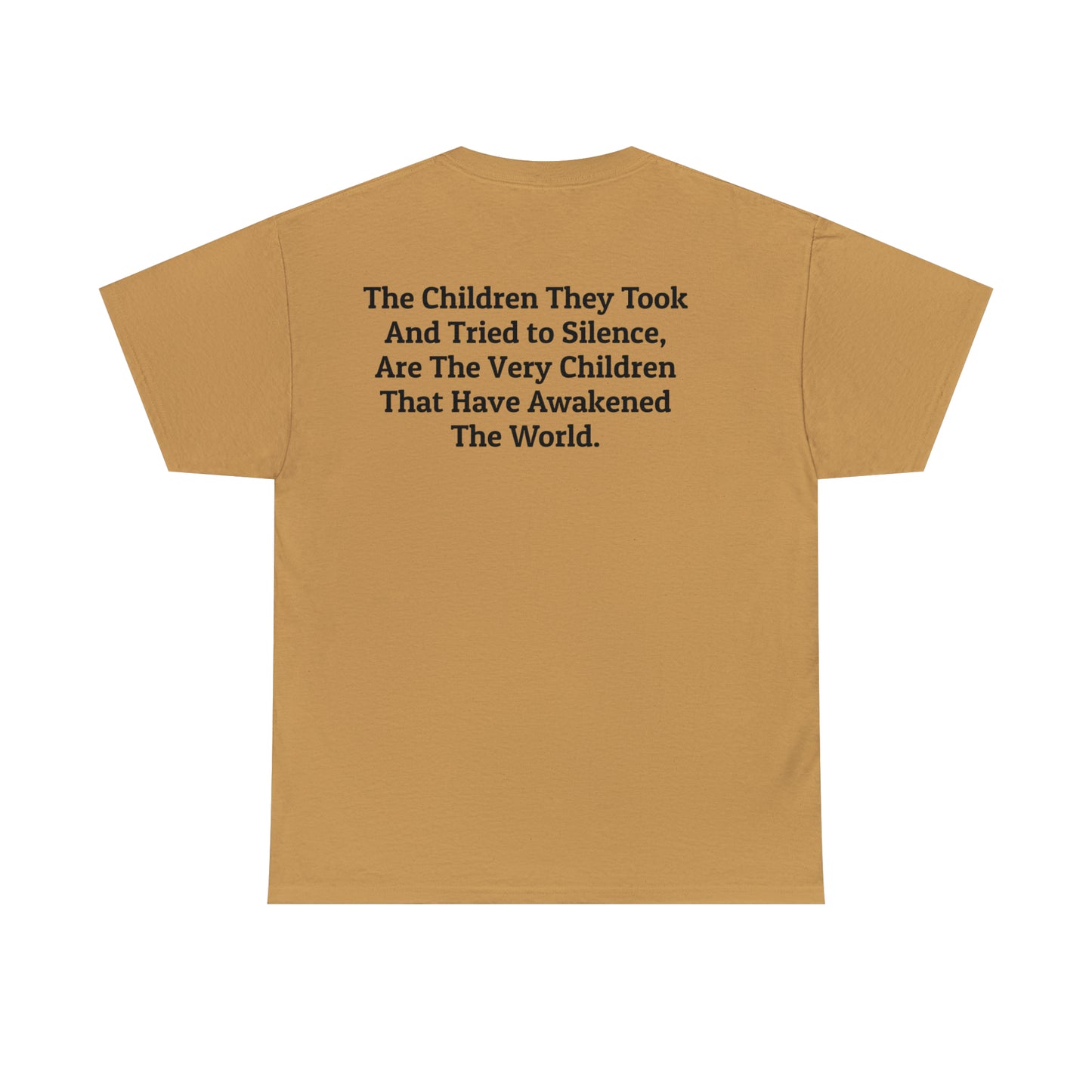 'The Children They Took...Have Awakened the World' Save The Children T-Shirt
