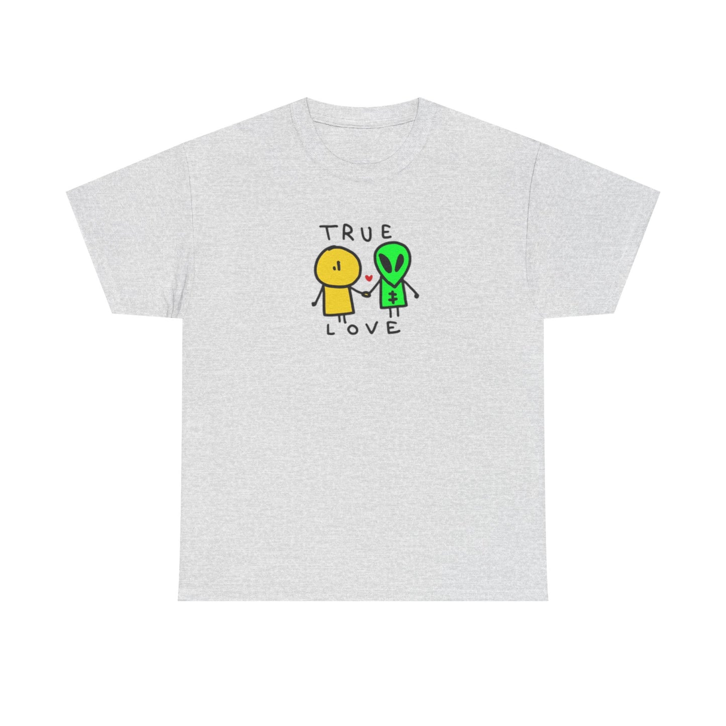 True Love, Funny Alien-Human T-Shirt