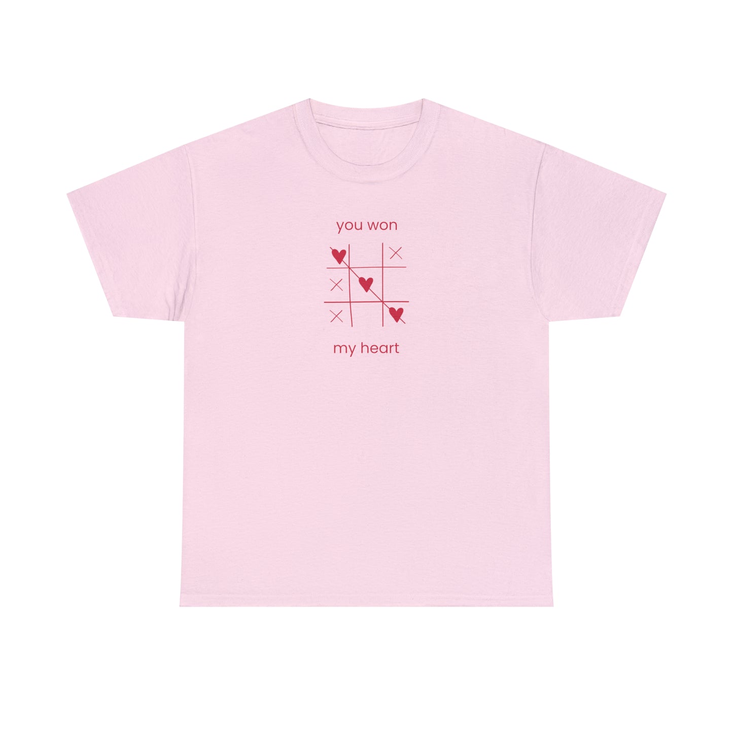 You Won My Heart T-Shirt