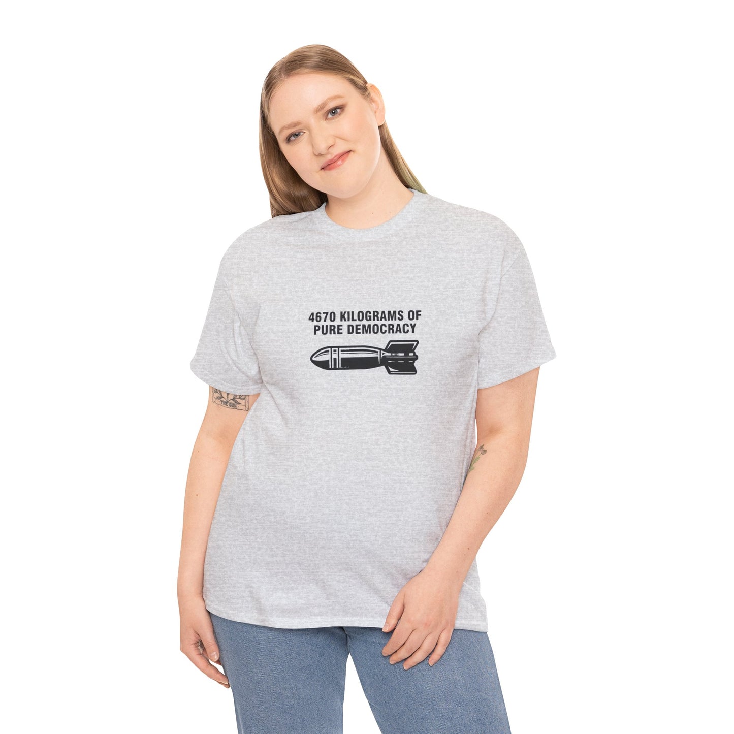 4670 Kilograms of Pure Democracy, Anti-War T-Shirt