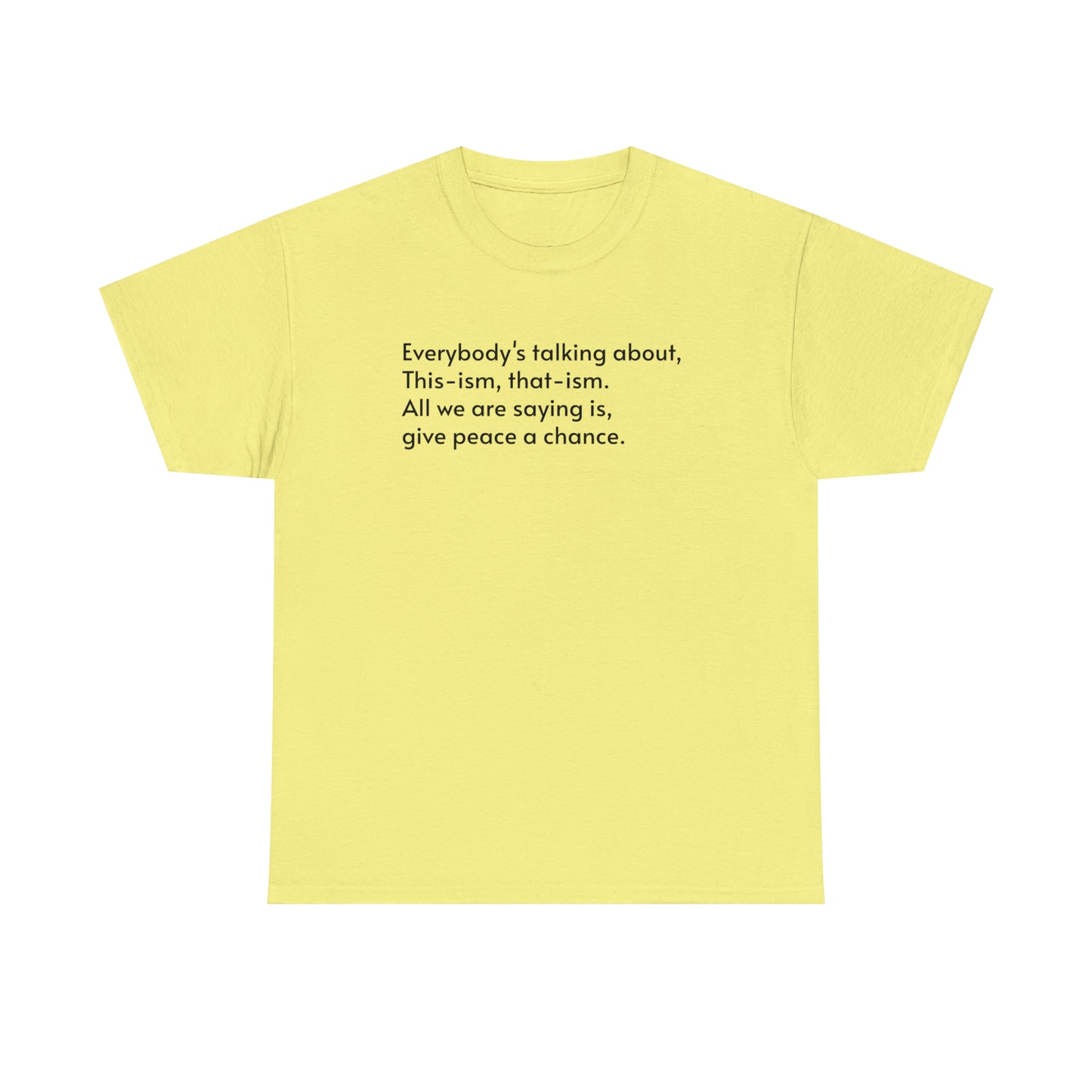 John Lennon, Give Peace a Chance! T-Shirt
