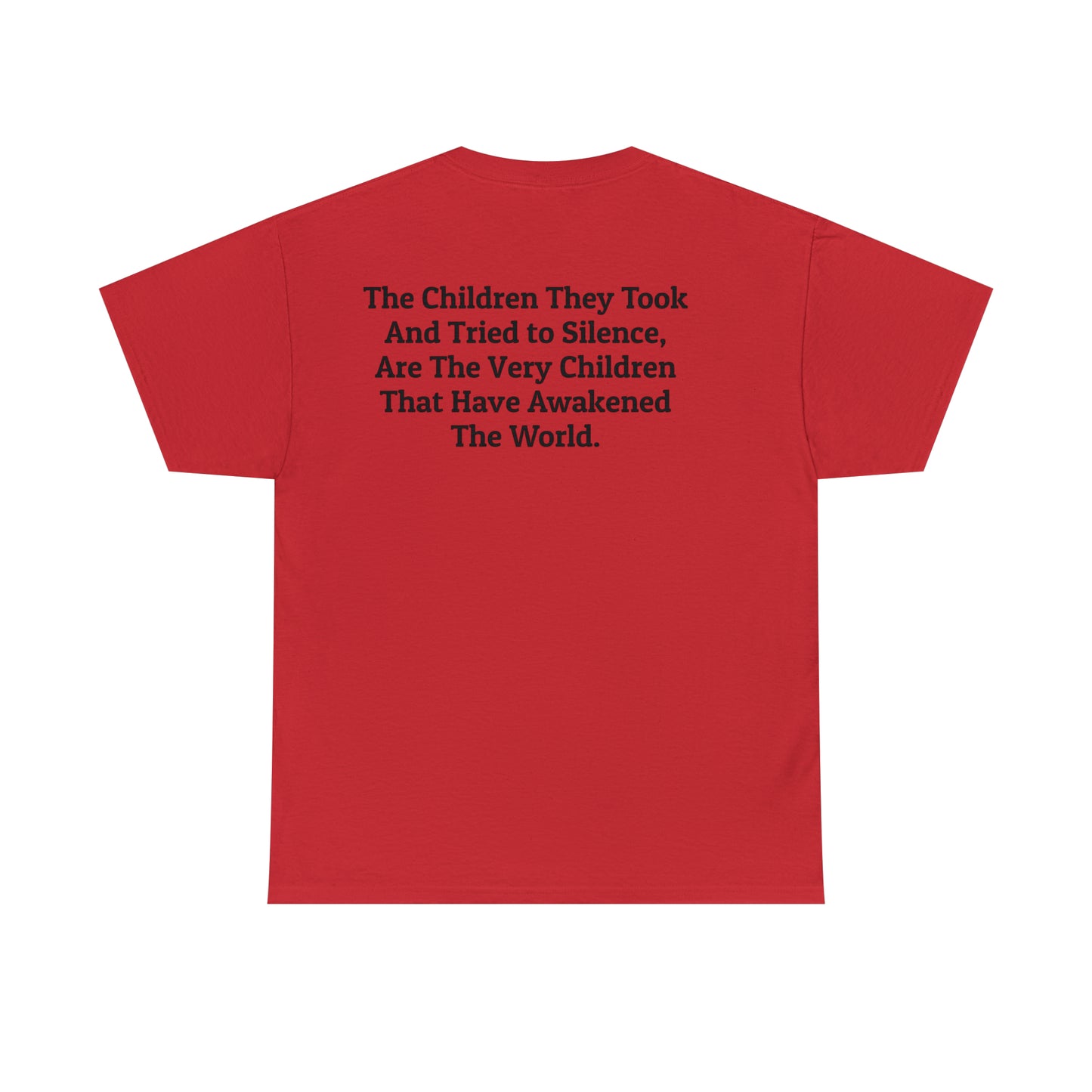 'The Children They Took...Have Awakened the World' Save The Children T-Shirt