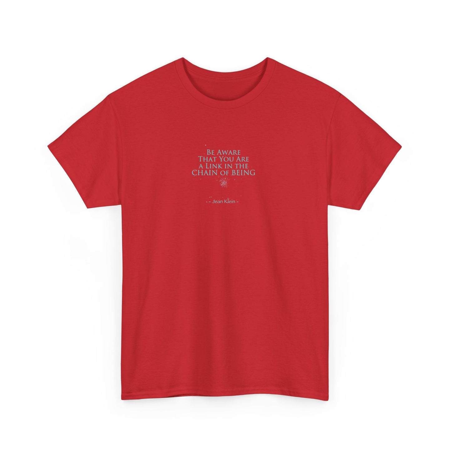 You Are a Link in the Chain of Being, Spiritual T-Shirt