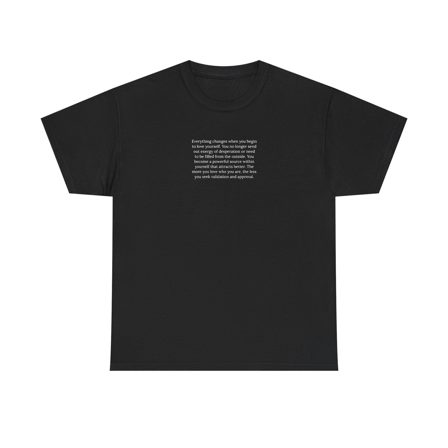 'Everything Changes When You Begin to Love Yourself' Spiritual T-Shirt