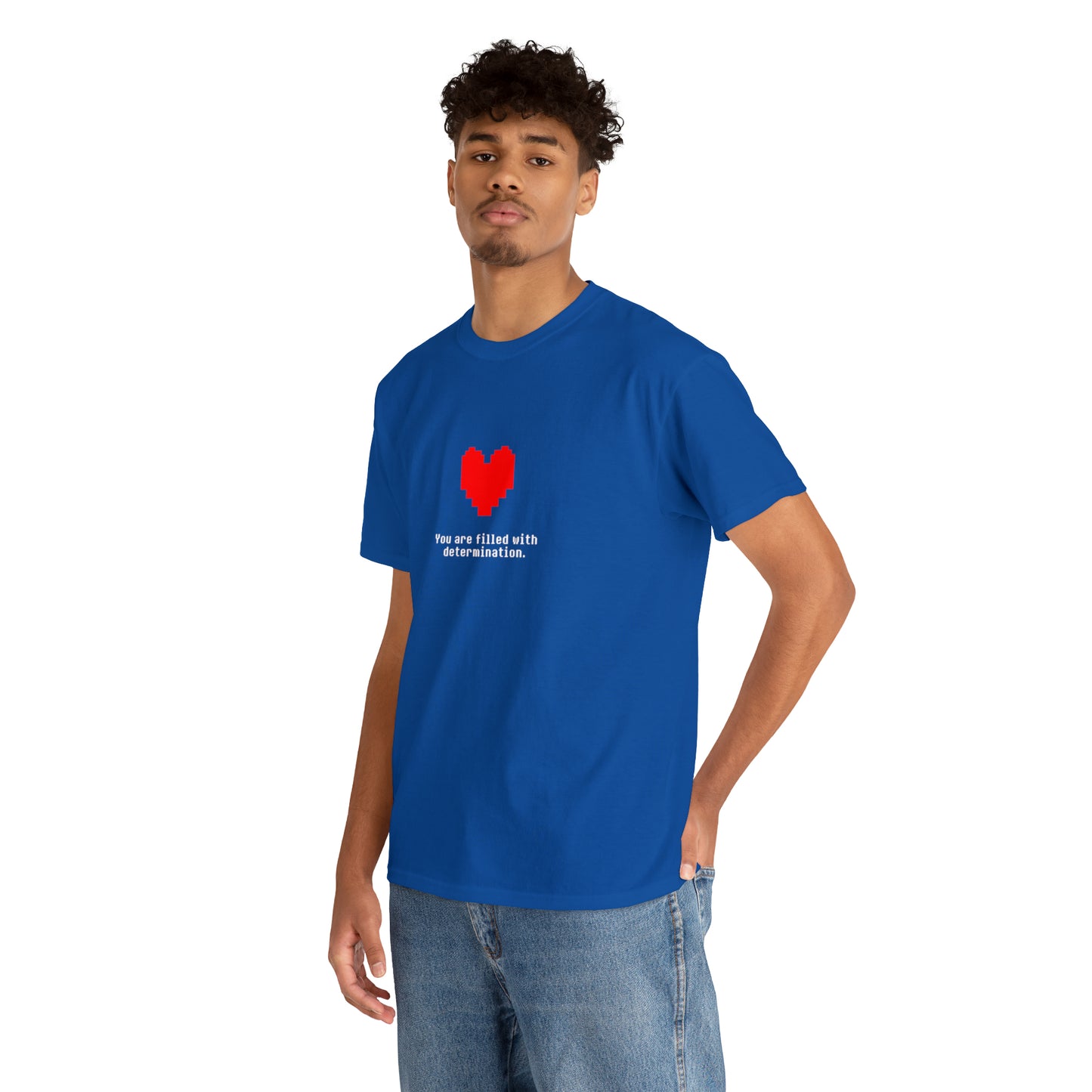 You Are Filled With Determination, Digital Heart T-Shirt