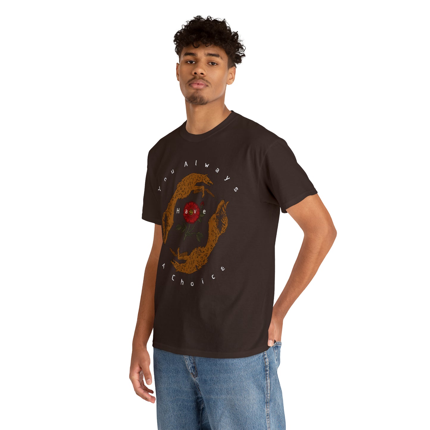 You Always Have a Choice, Two Dogs Design T-Shirt