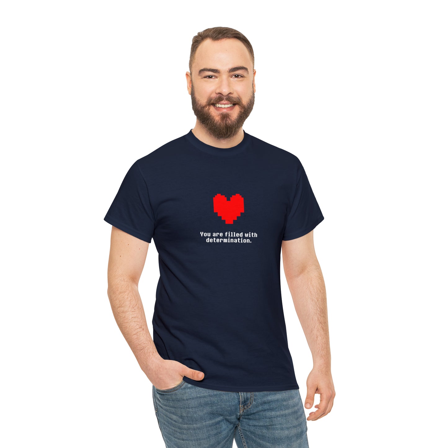 You Are Filled With Determination, Digital Heart T-Shirt