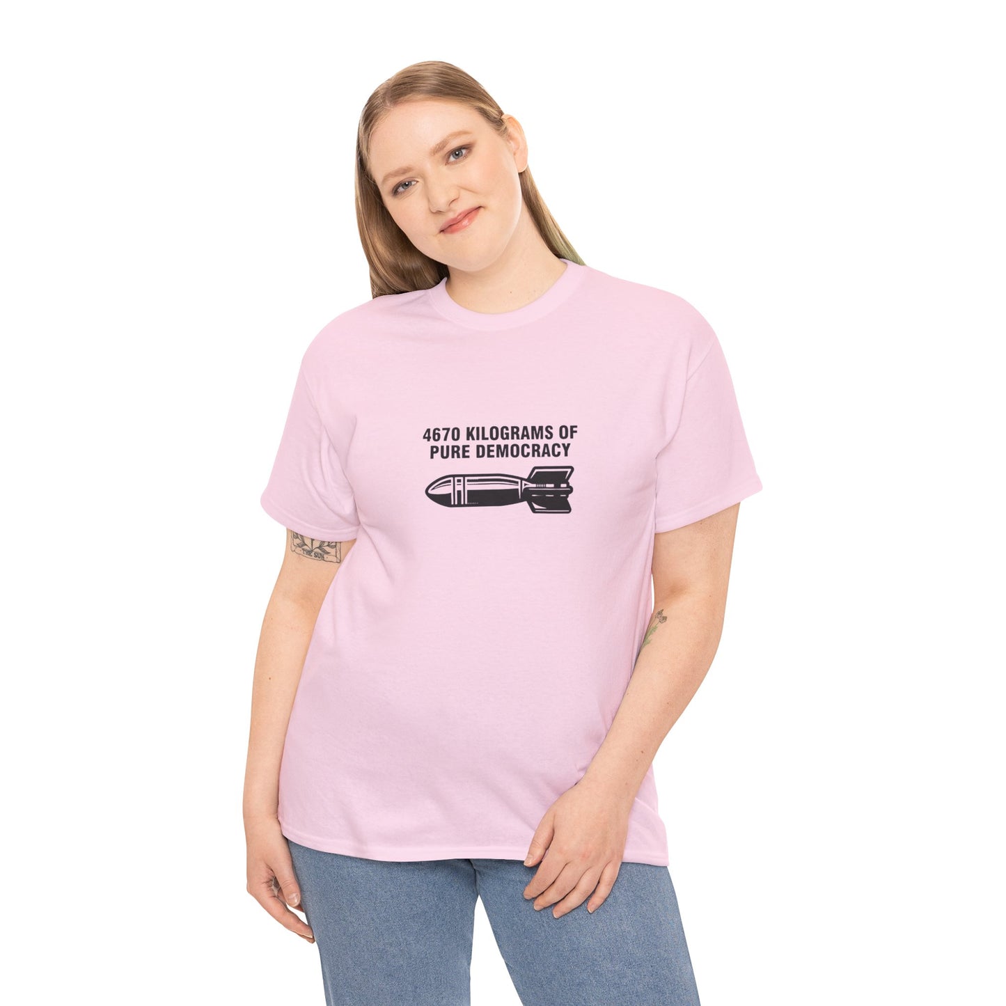 4670 Kilograms of Pure Democracy, Anti-War T-Shirt