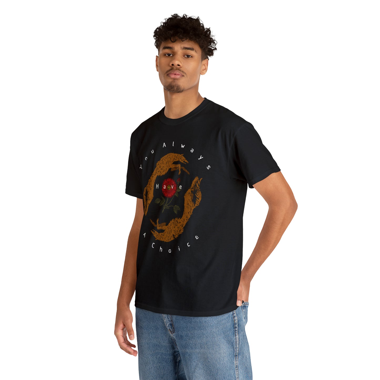 You Always Have a Choice, Two Dogs Design T-Shirt