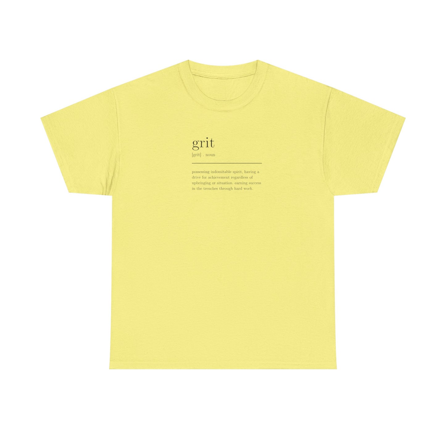 Grit, Noun, Possessing Indomitable Spirit T-Shirt
