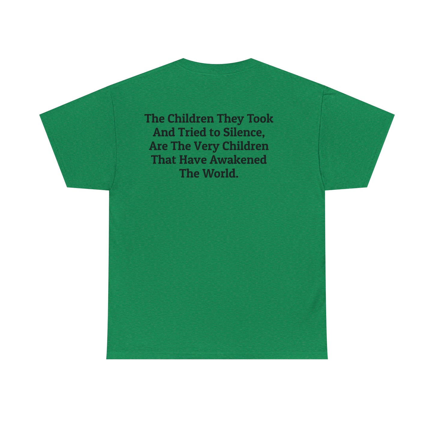 'The Children They Took...Have Awakened the World' Save The Children T-Shirt