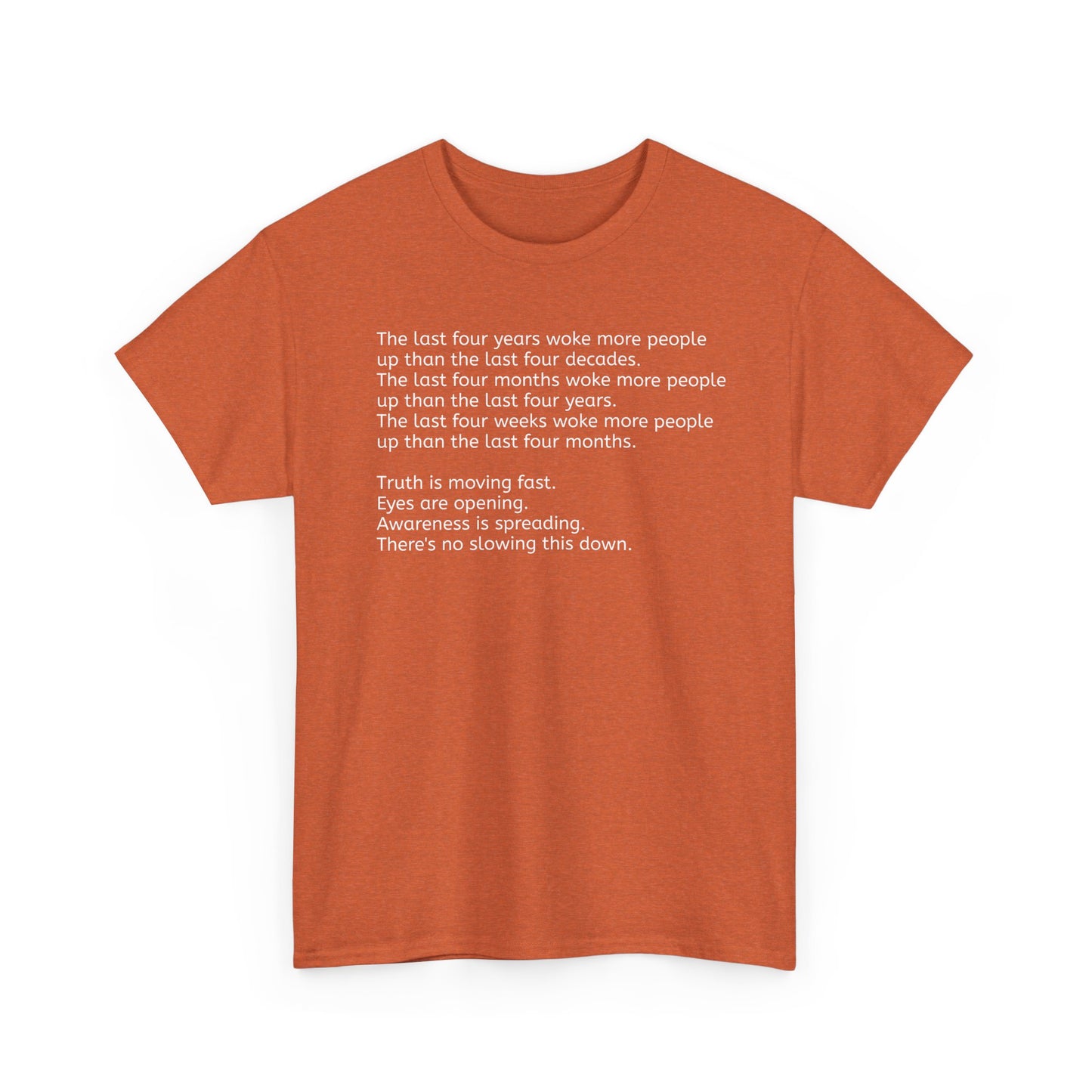 'Truth is Moving Fast, People are Waking Up' Great Awakening T-Shirt