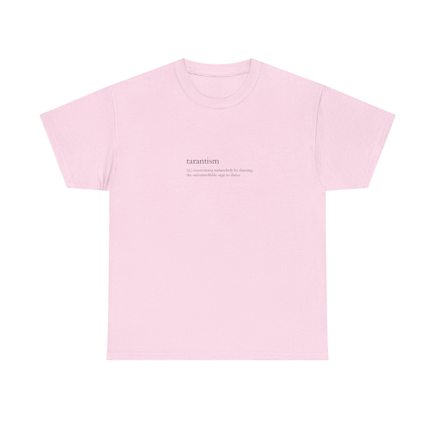 To Dance is To Live, Tarantism T-Shirt