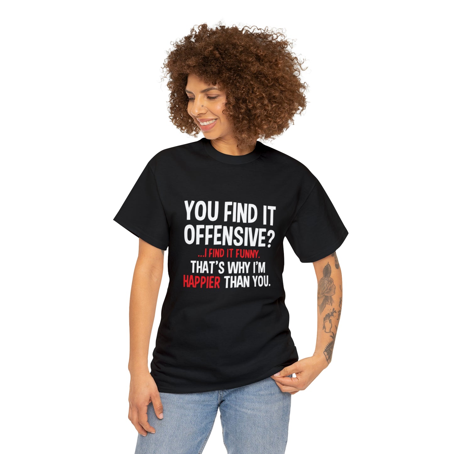 You Find It Offensive? Funny T-Shirt
