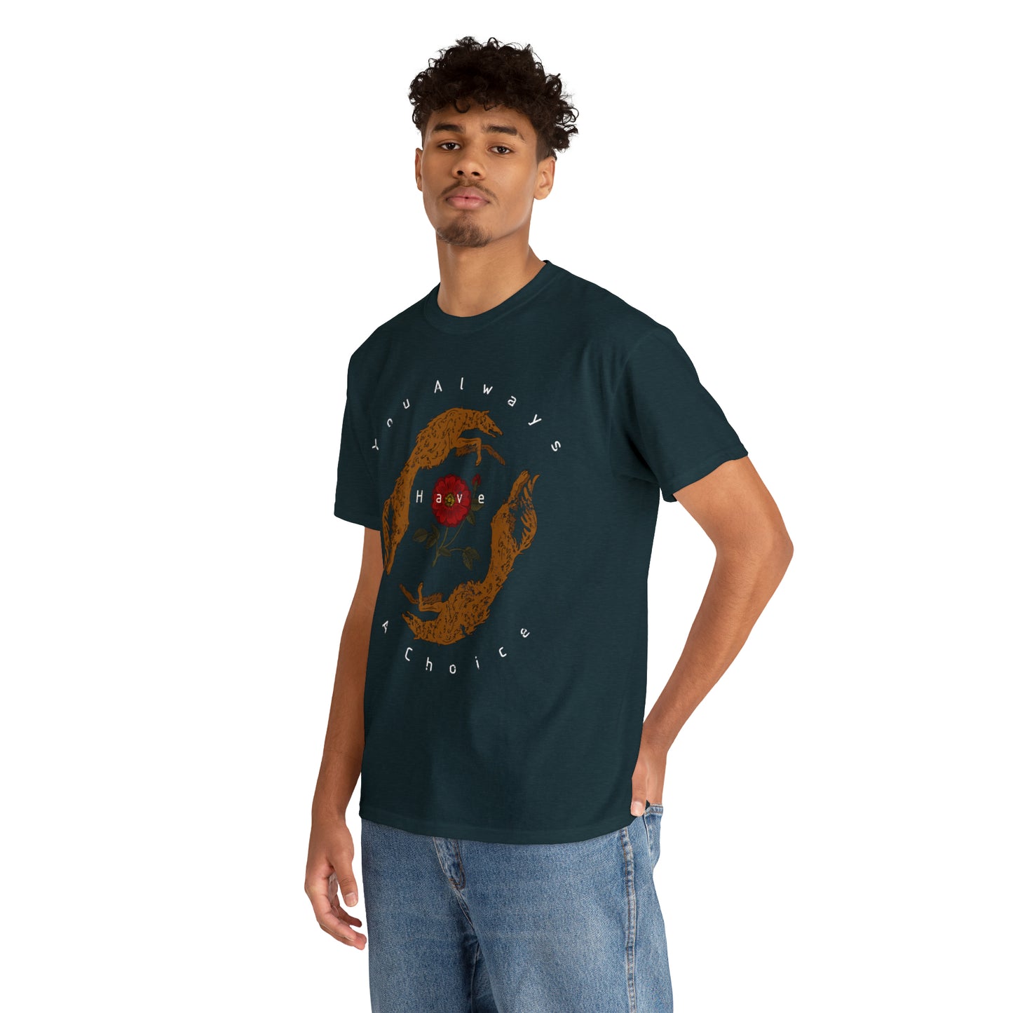 You Always Have a Choice, Two Dogs Design T-Shirt