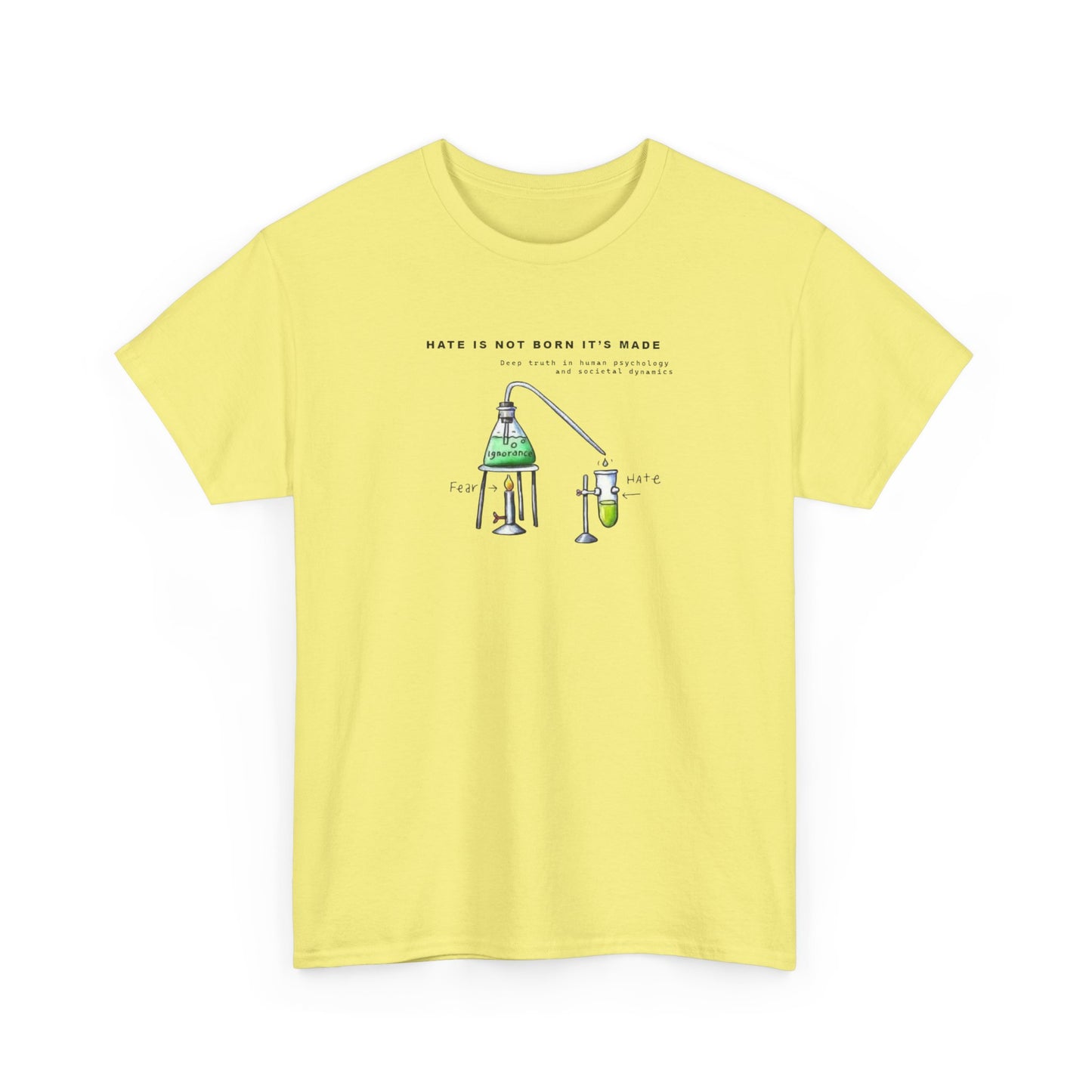 Hate is Not Born it's Made, Positive Vibes T-Shirt