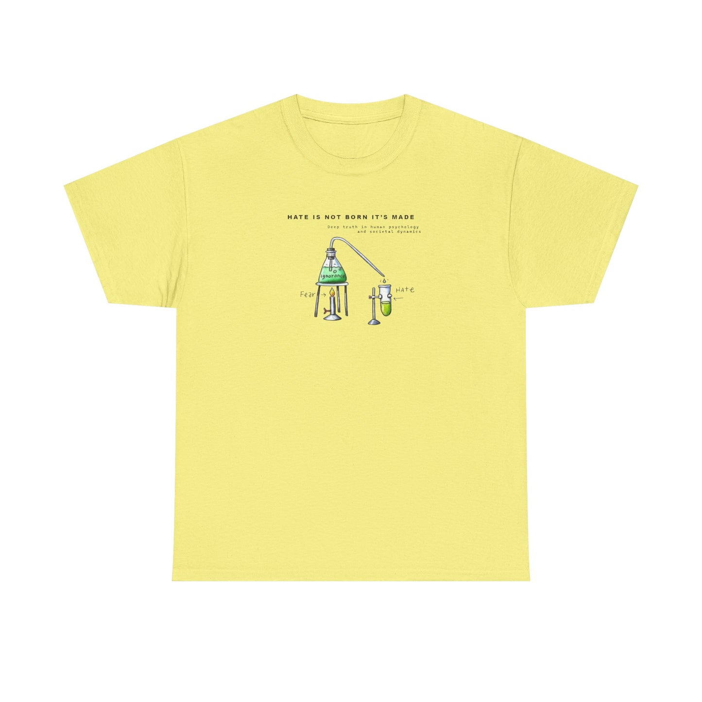 Hate is Not Born it's Made, Positive Vibes T-Shirt