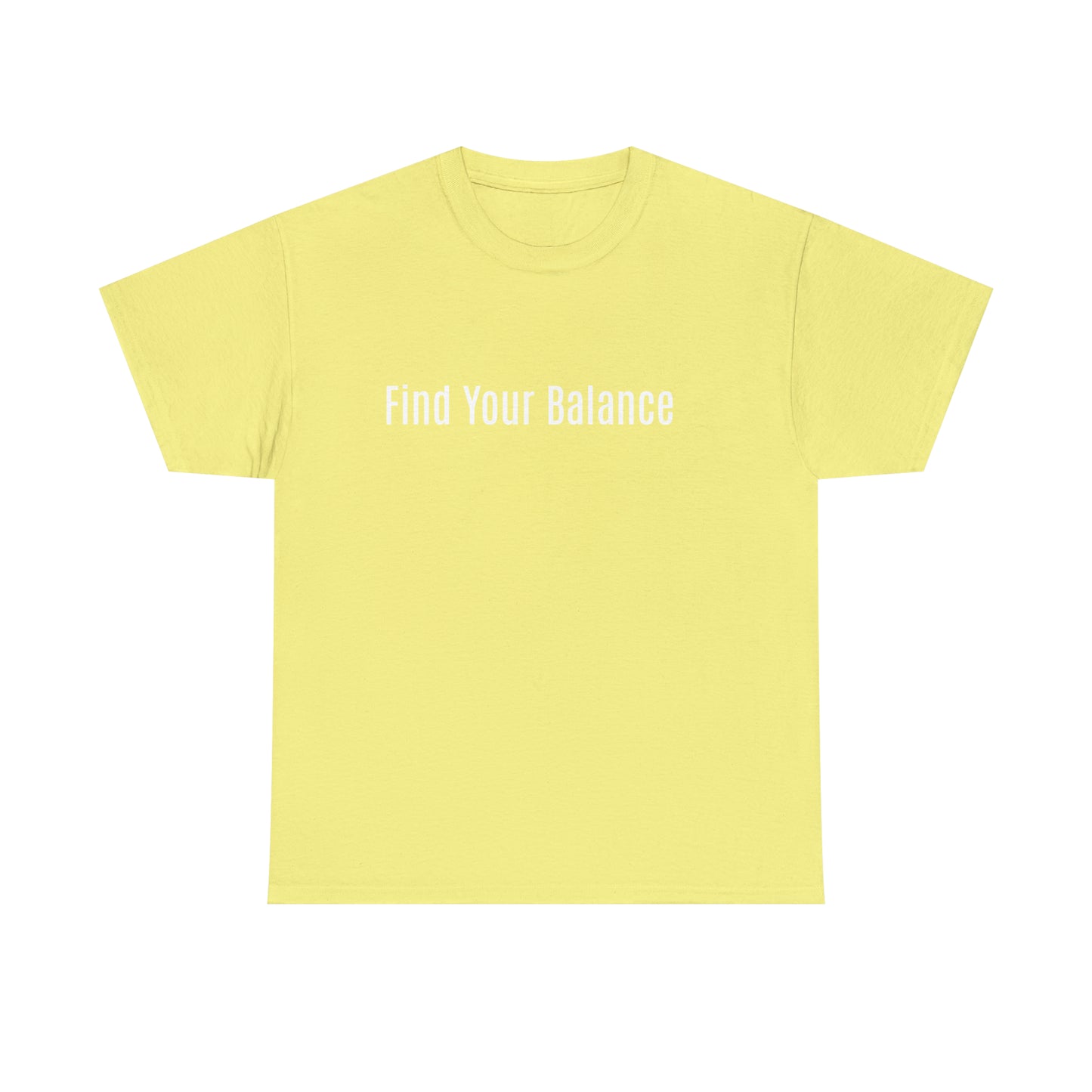 Find Your Balance, Cotton T-Shirt
