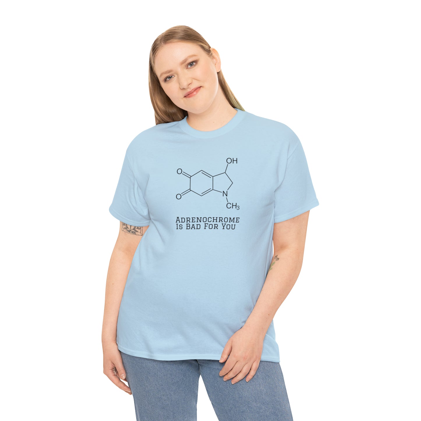 Adrenochrome Is Bad For You T-Shirt