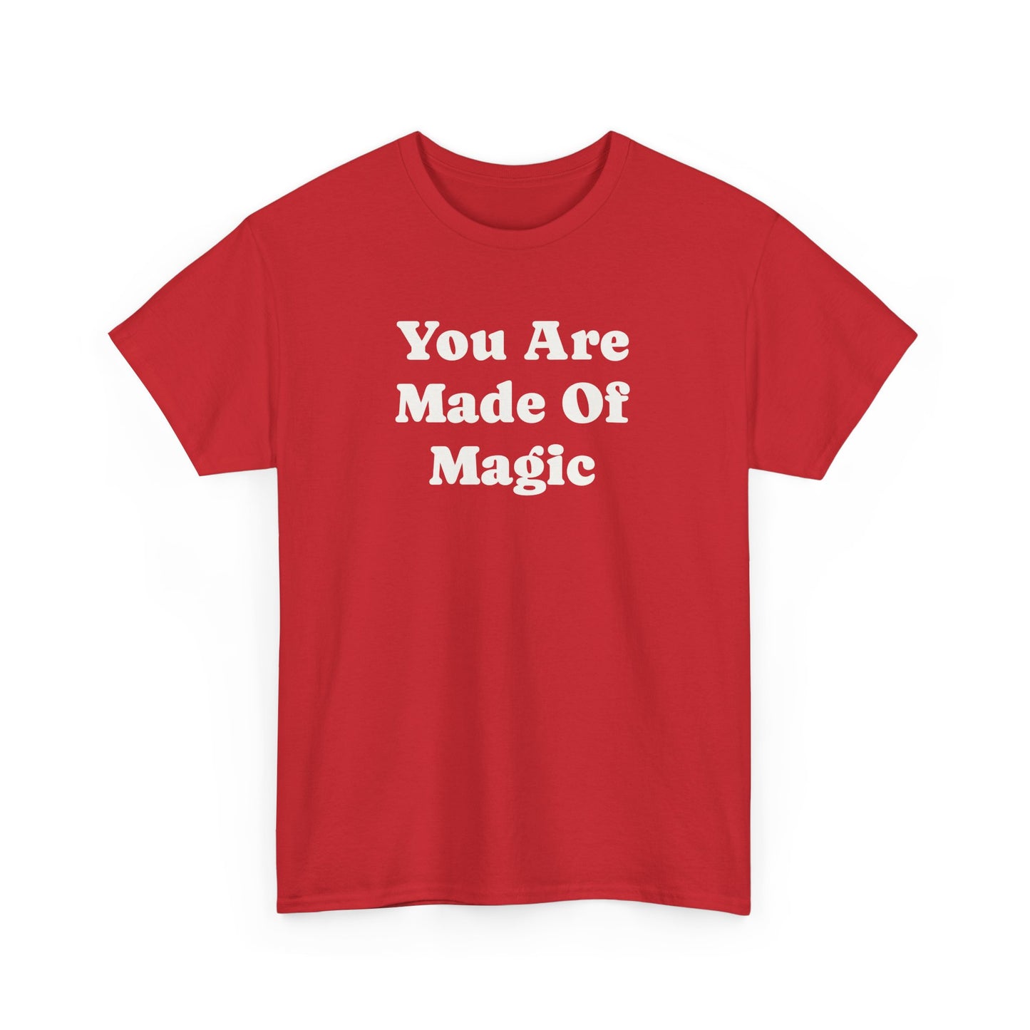 You Are Made Of Magic, Spiritual T-Shirt