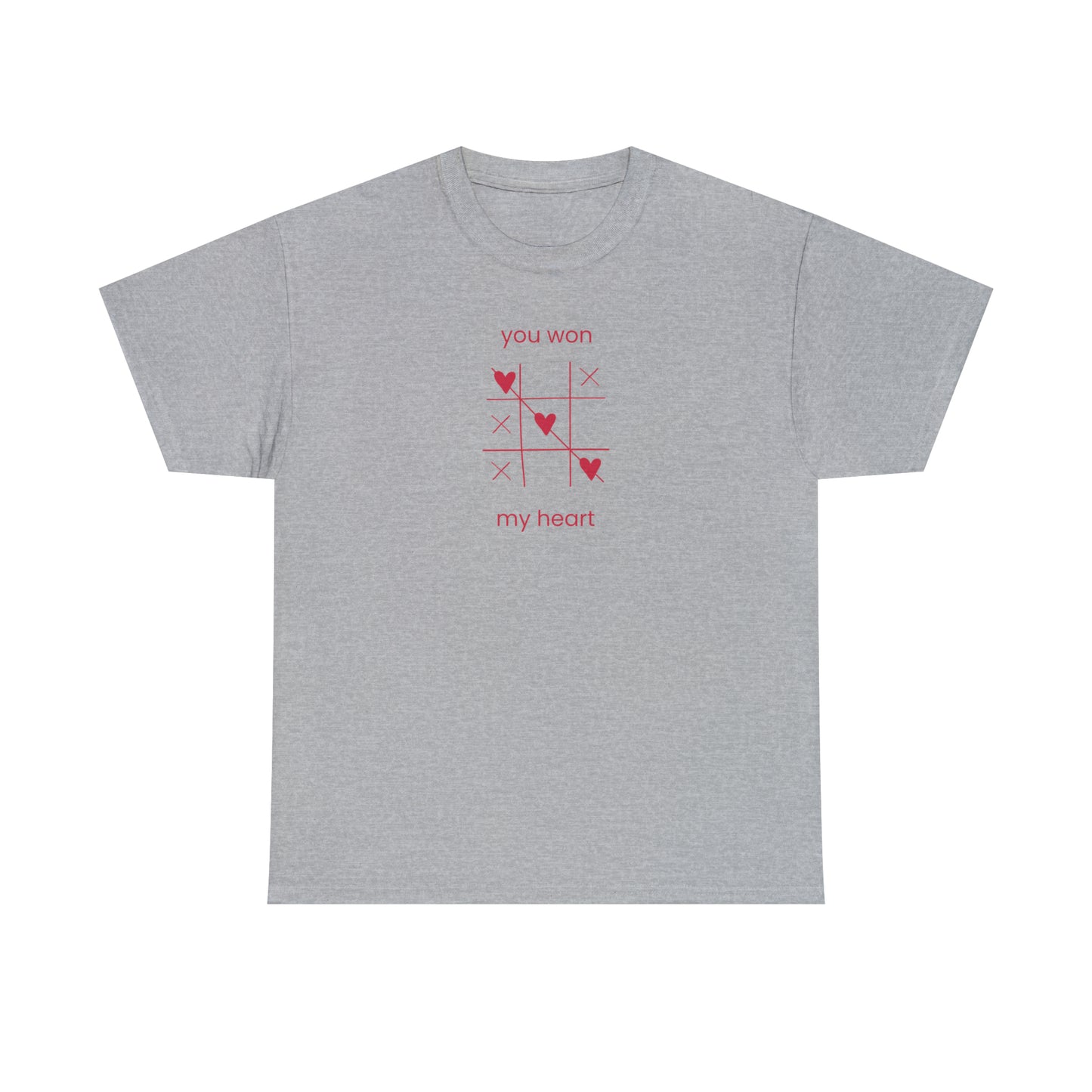 You Won My Heart T-Shirt
