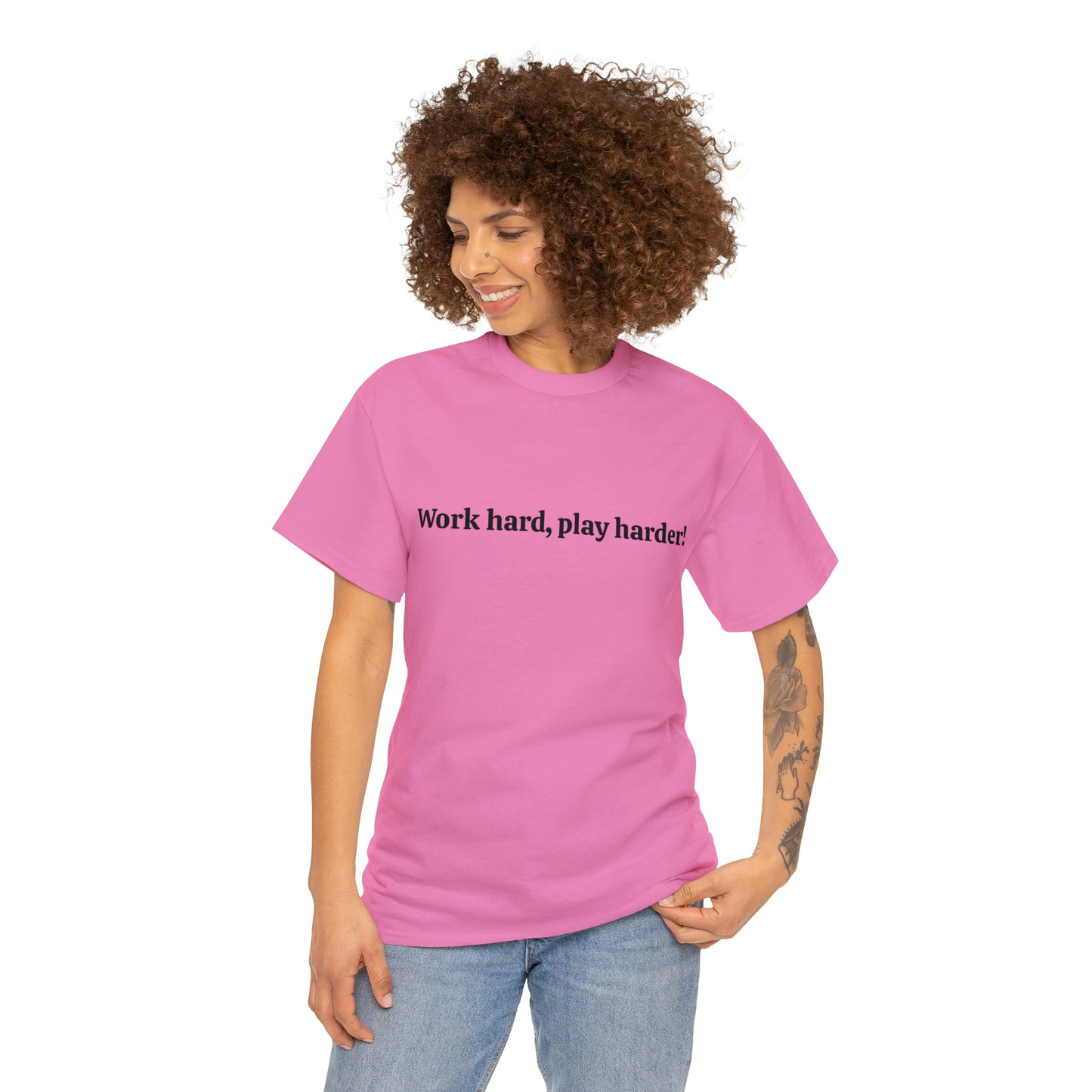Work Hard, Play Harder! Cotton T-Shirt