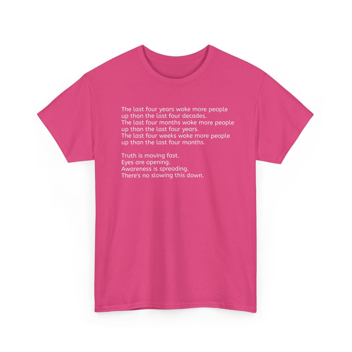 'Truth is Moving Fast, People are Waking Up' Great Awakening T-Shirt