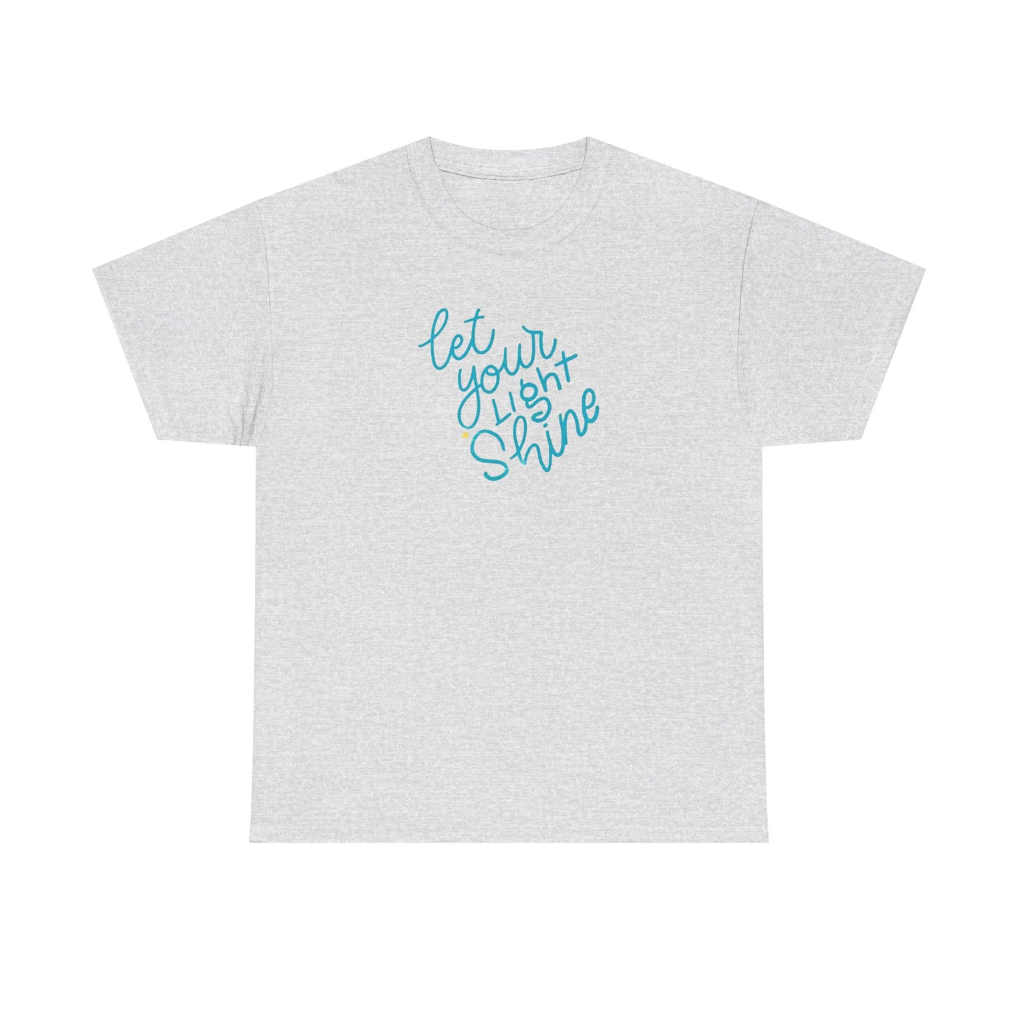 Let Your Light Shine, Light Body T-Shirt