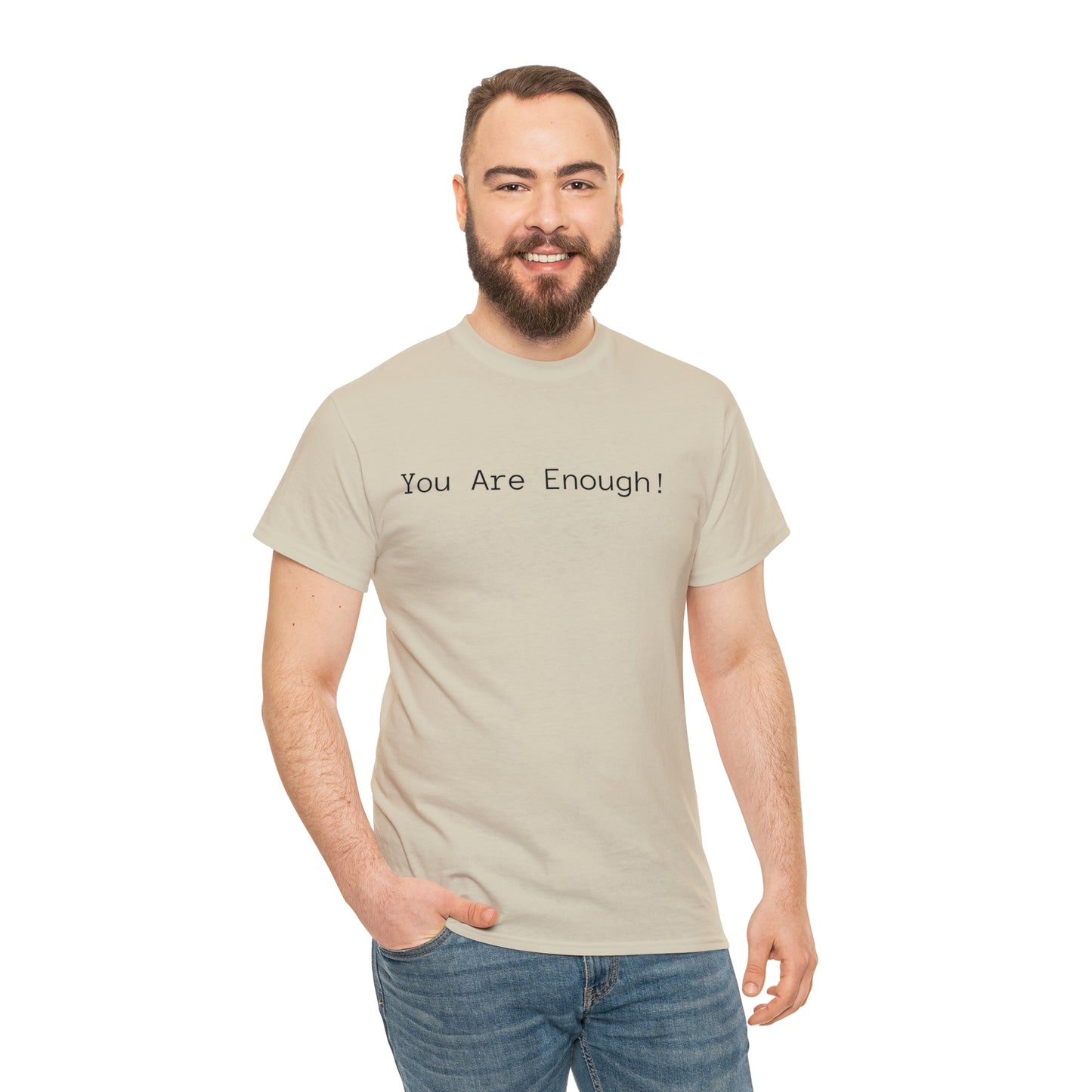 You Are Enough! Cotton T-Shirt
