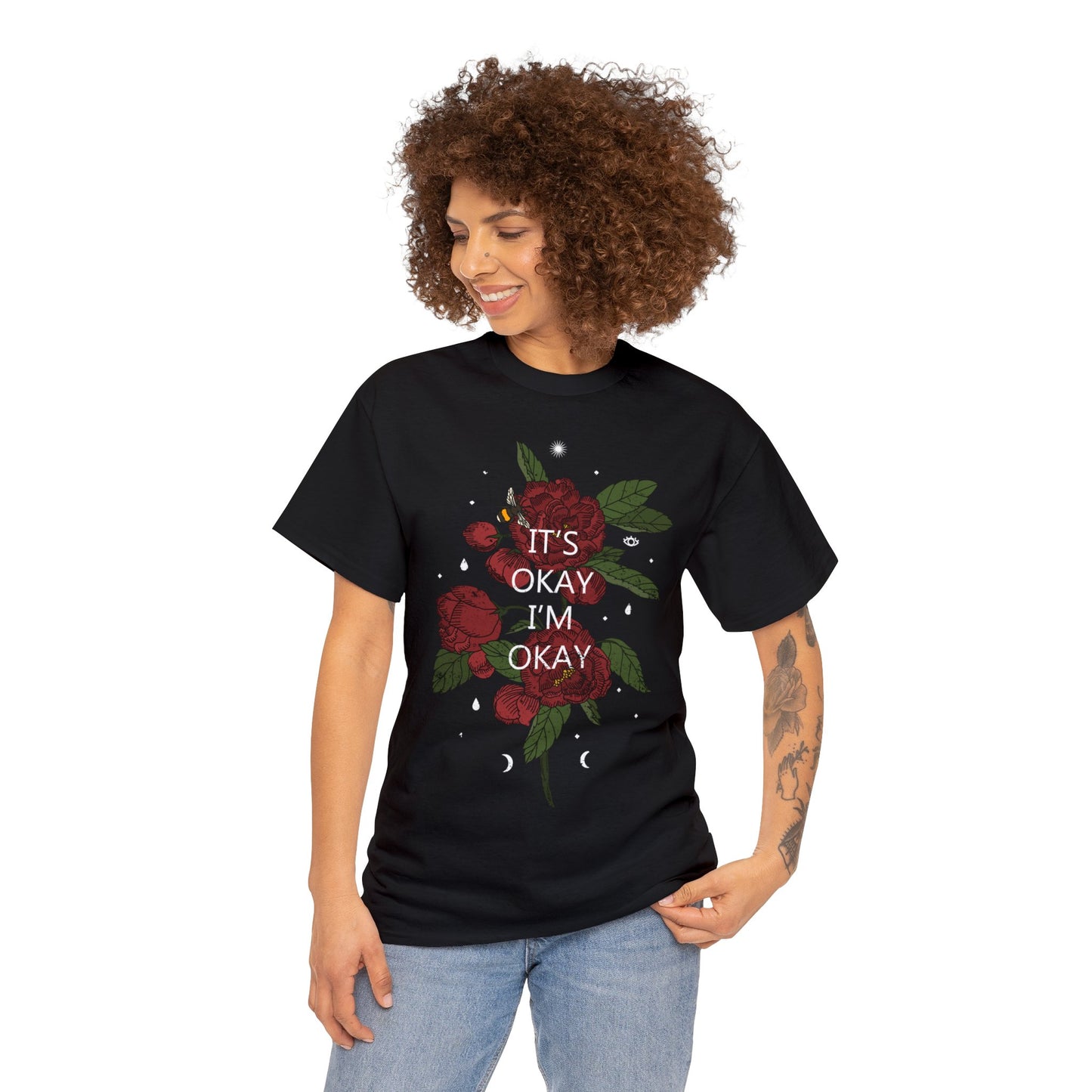 It's Okay, I'm Okay, Rose Design T-Shirt