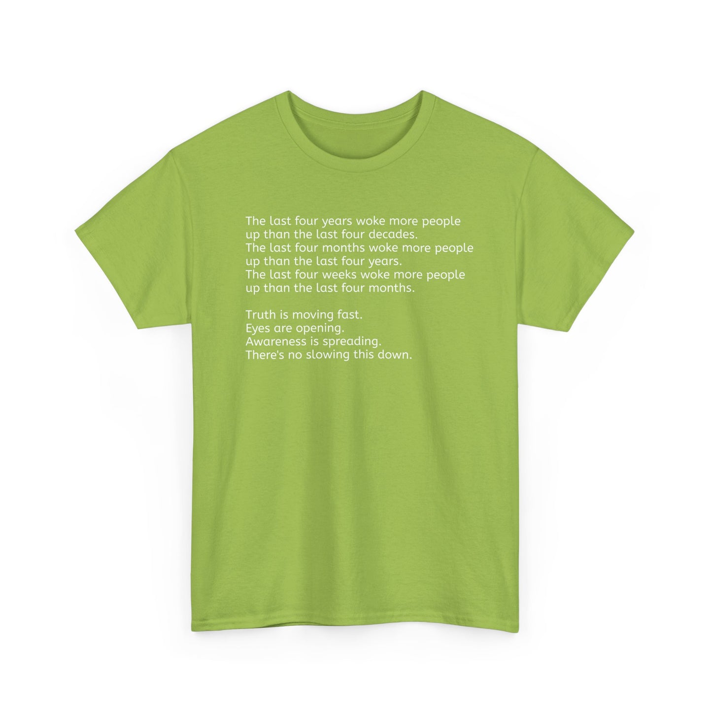 'Truth is Moving Fast, People are Waking Up' Great Awakening T-Shirt