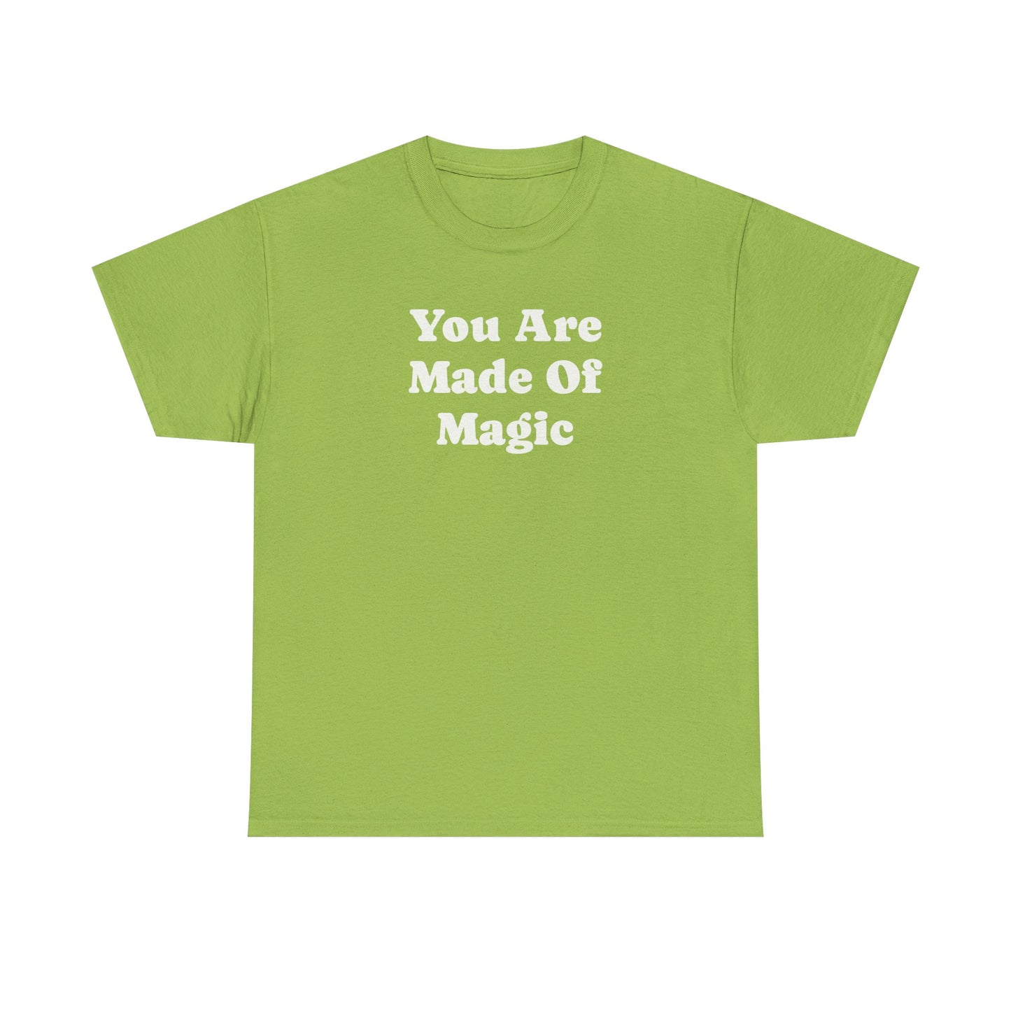 You Are Made Of Magic, Spiritual T-Shirt