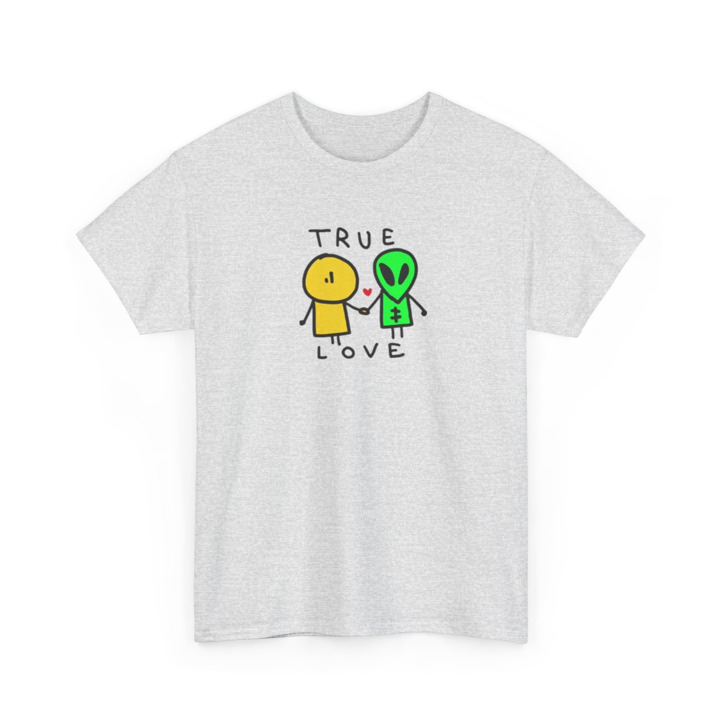 True Love, Funny Alien-Human T-Shirt