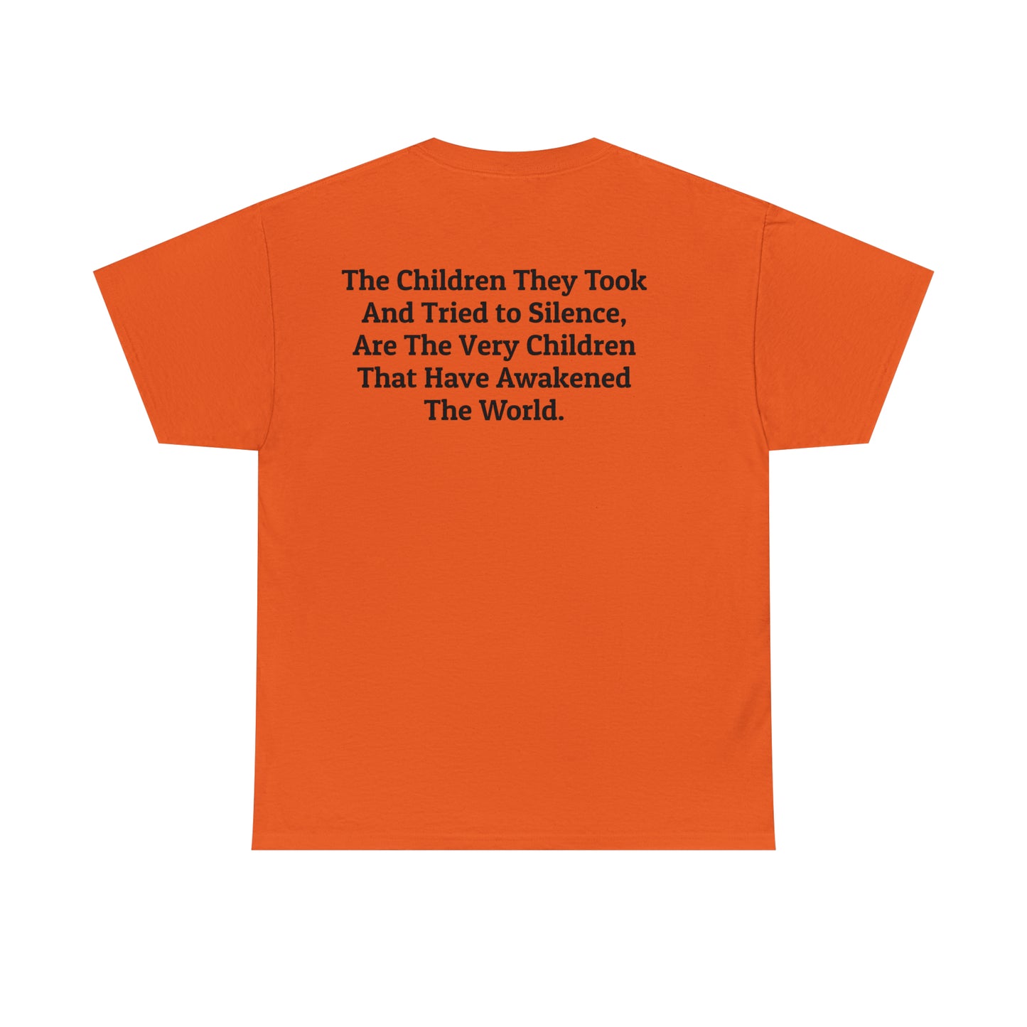 'The Children They Took...Have Awakened the World' Save The Children T-Shirt