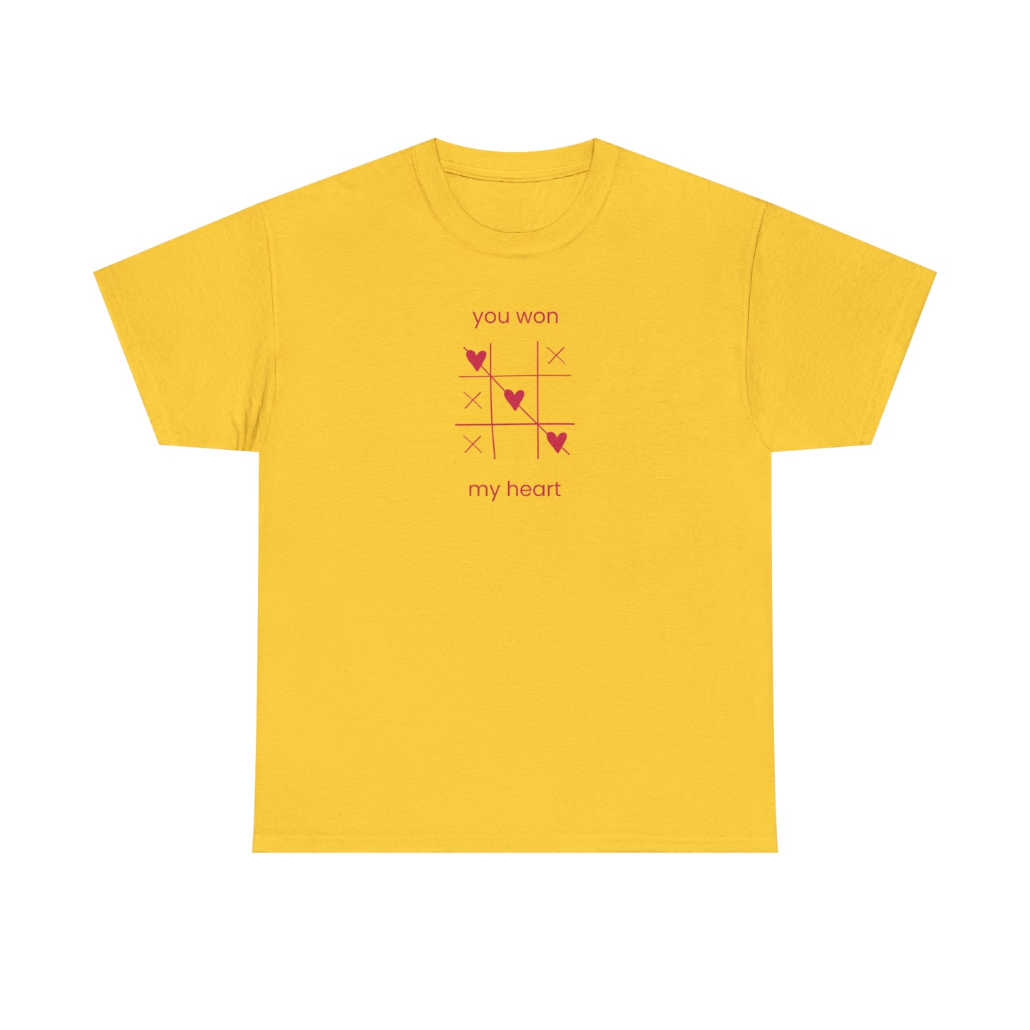 You Won My Heart T-Shirt