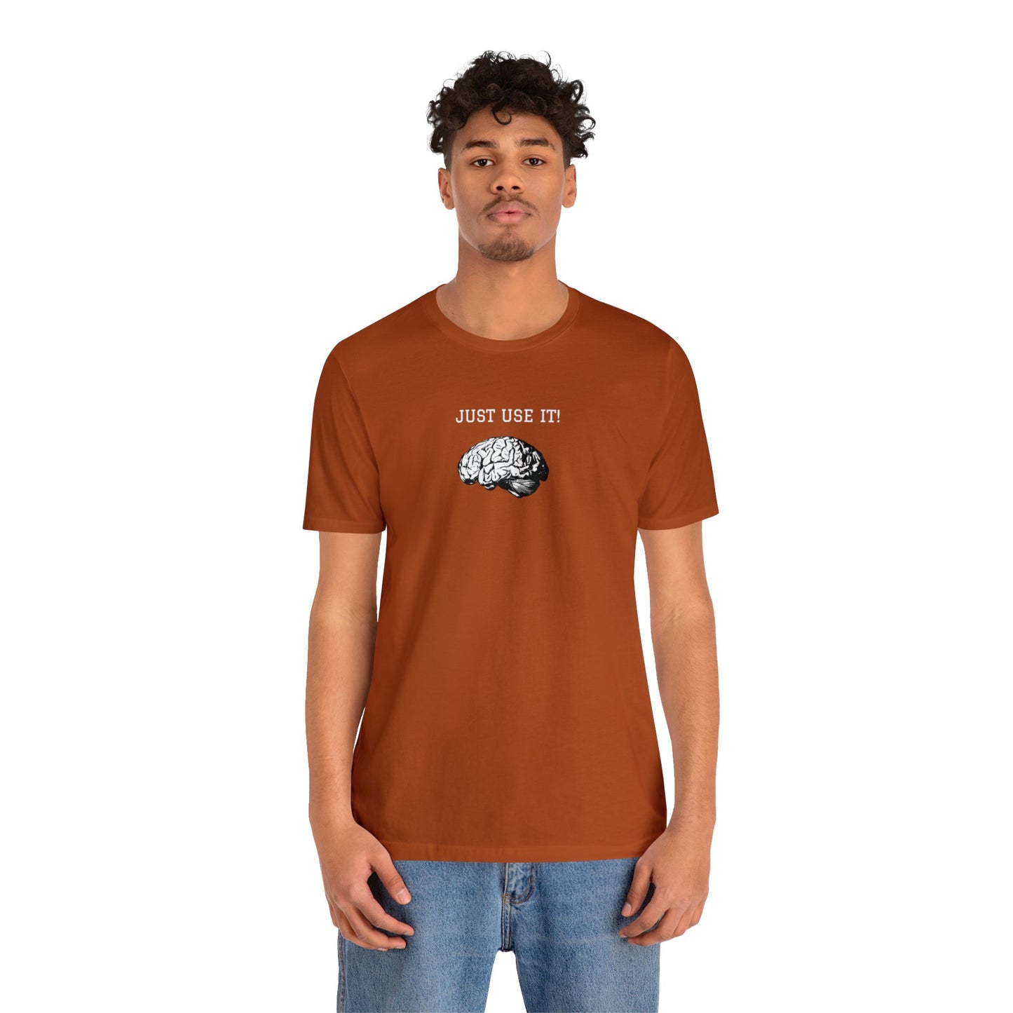 Just Use It! Brain Design Unisex Jersey T-Shirt
