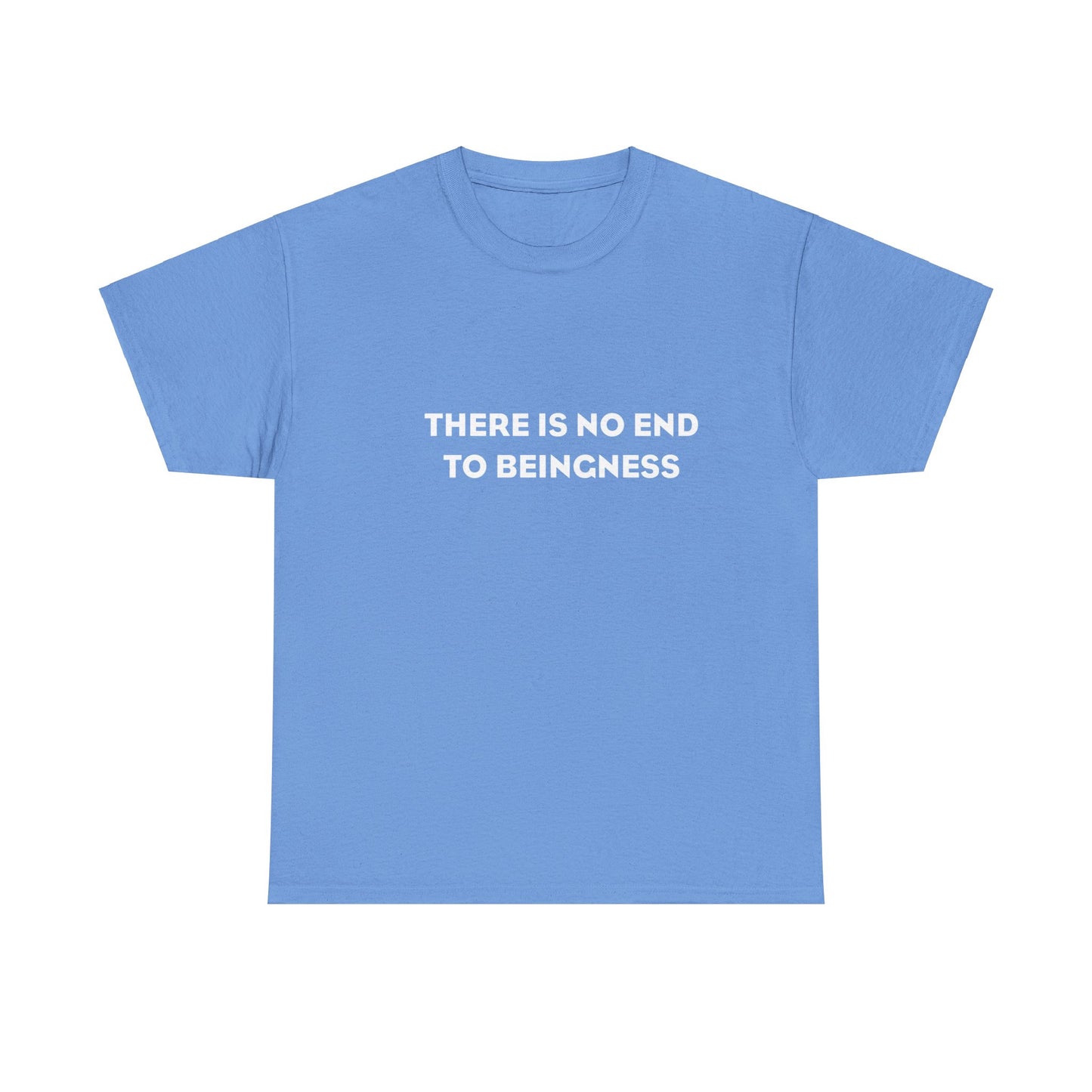 There is No End to Beingness, Spiritual T-Shirt
