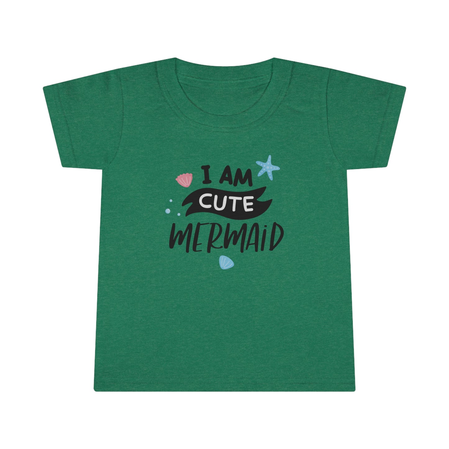 I Am Cute Mermaid Toddler T-Shirt