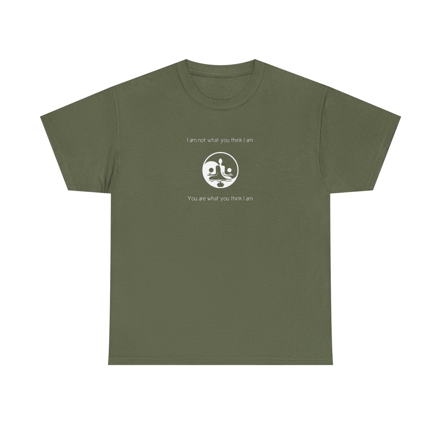 I Am Not What You Think I Am, Spiritual T-Shirt